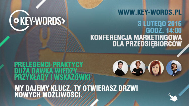 Konferencja Key-Words - praktyczna dawka wiedzy, która pomoże przedsiębiorcom