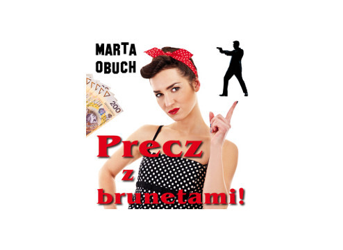 Precz z brunetami