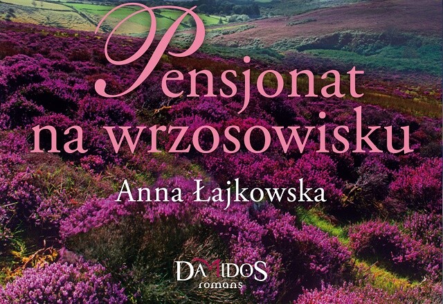 Wydawnictwo Damidos poleca - Saga "Na wrzosowisku"